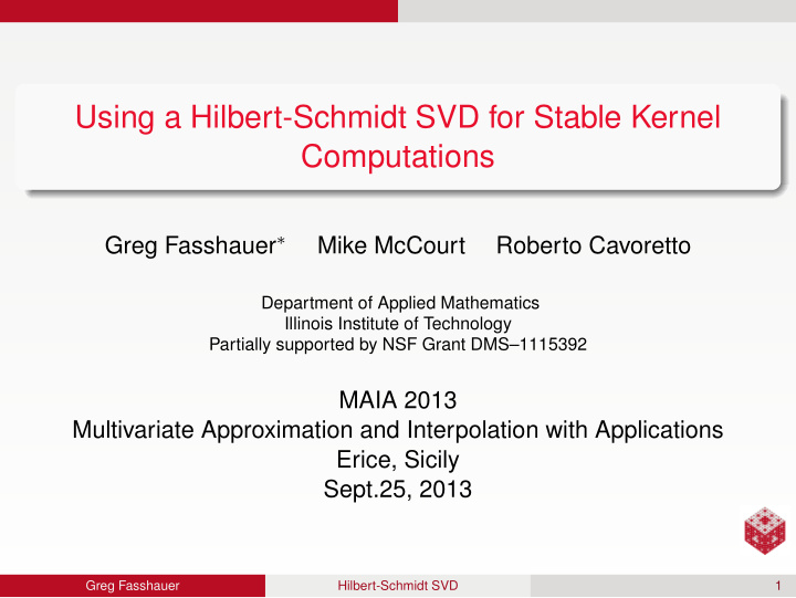 using a hilbert schmidt svd for stable kernel computations