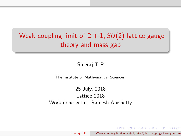 weak coupling limit of 2 1 su 2 lattice gauge theory and