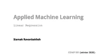 Applied Machine Learning  Applied Machine Learning  Linear Regression  Siamak Ravanbakhsh  Siamak