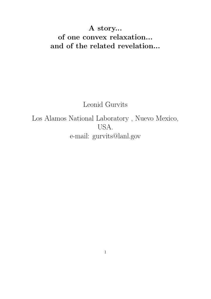 a story of one convex relaxation and of the related