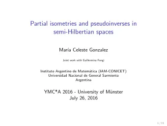 Partial isometries and pseudoinverses in  semi-Hilbertian spaces  Mar  a Celeste Gonzalez