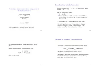Generalized linear mixed effects models Consider stochastic vector Y = ( Y 1 , . . . , Y n ) and