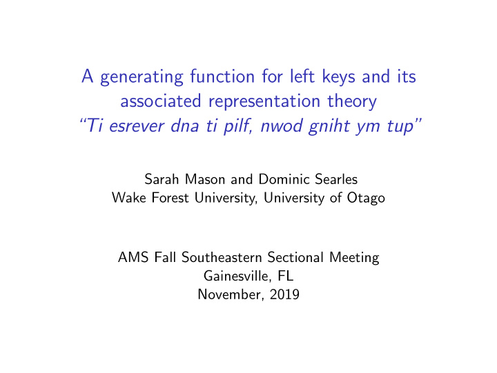 a generating function for left keys and its associated