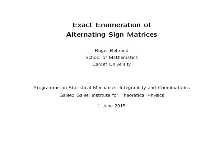 exact enumeration of alternating sign matrices