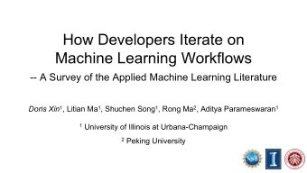How Developers Iterate on  Machine Learning Workflows  -- A Survey of the Applied Machine Learning