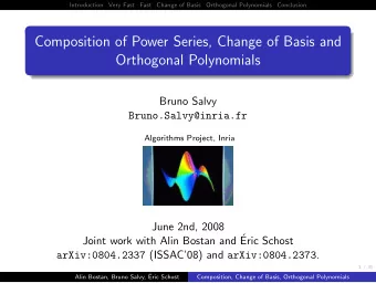 Composition of Power Series, Change of Basis and  Orthogonal Polynomials  Bruno Salvy