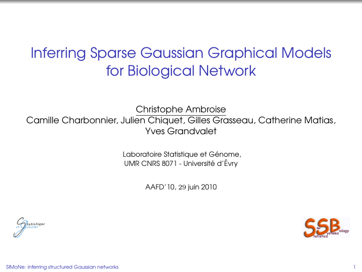 inferring sparse gaussian graphical models for biological