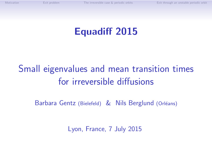 equadiff 2015 small eigenvalues and mean transition times