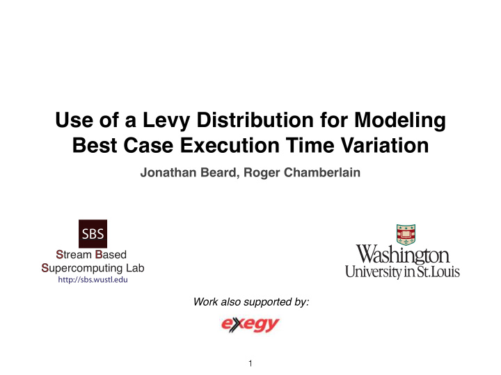use of a levy distribution for modeling best case