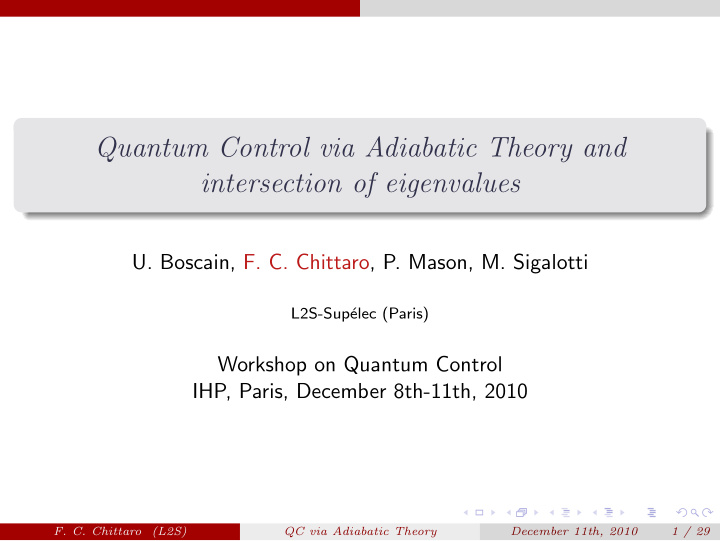 quantum control via adiabatic theory and intersection of