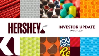 INVESTOR UPDATE  MARCH 1, 2017  FORWARD LOOKING STATEMENTS  This presentation contains statements