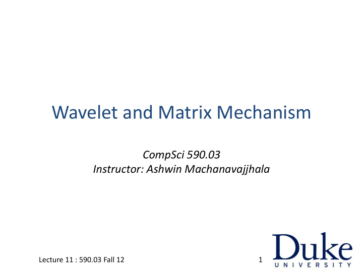 wavelet and matrix mechanism