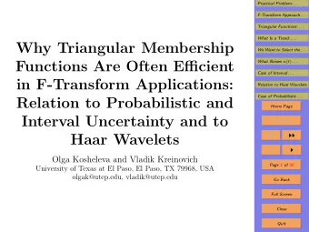 Why Triangular Membership  We Want to Select the . . .  Functions Are Often Efficient What Noises n