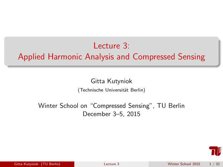lecture 3 applied harmonic analysis and compressed sensing