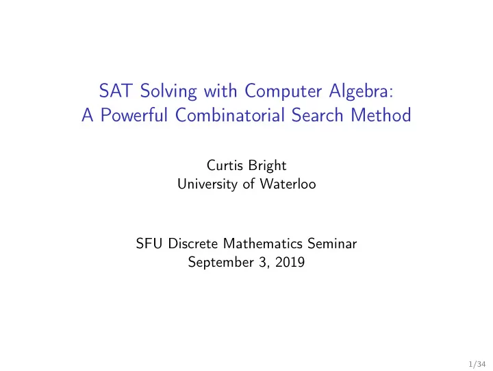 sat solving with computer algebra a powerful