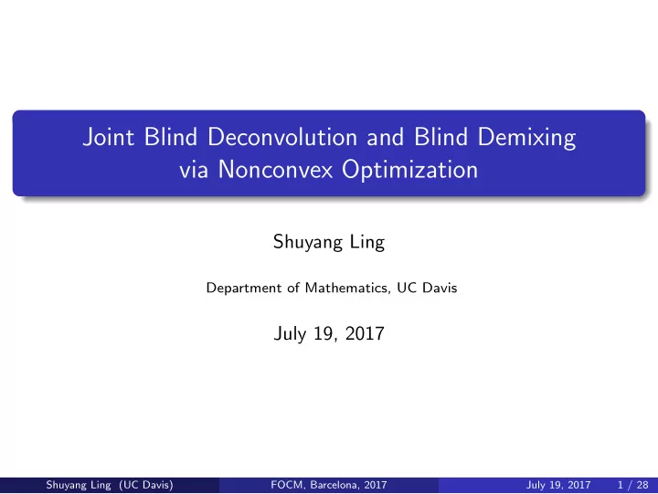 joint blind deconvolution and blind demixing via