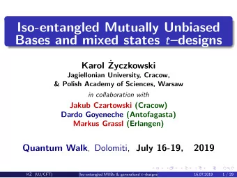 Iso-entangled Mutually Unbiased Bases and mixed states t designs  Karol   Zyczkowski