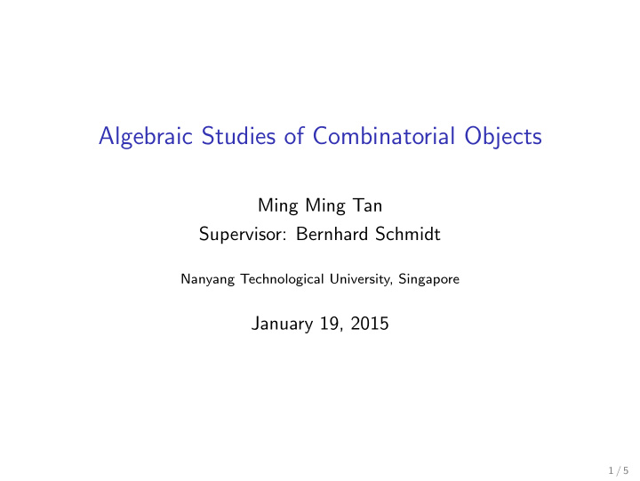 algebraic studies of combinatorial objects