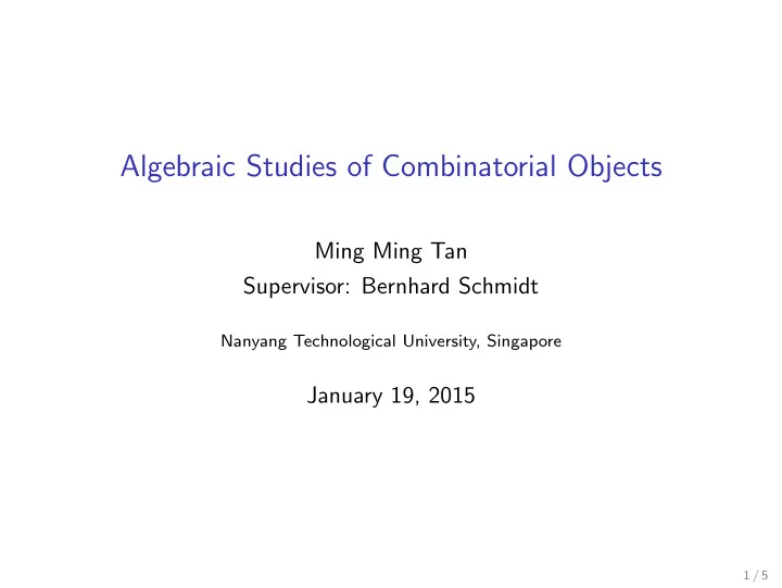 algebraic studies of combinatorial objects