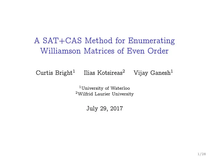 a sat cas method for enumerating williamson matrices of