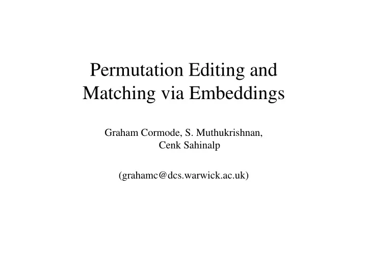 permutation editing and matching via embeddings