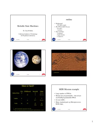 outline   Background   JPL MER example  Reliable State Machines   JPL FPGA/ASIC Process