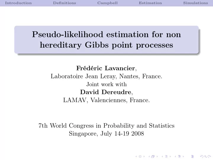 pseudo likelihood estimation for non hereditary gibbs
