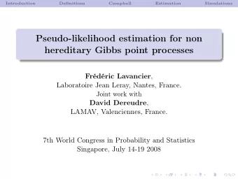 Pseudo-likelihood estimation for non  hereditary Gibbs point processes Frdric Lavancier ,