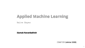 Applied Machine Learning  Applied Machine Learning  Naive Bayes  Siamak Ravanbakhsh  Siamak