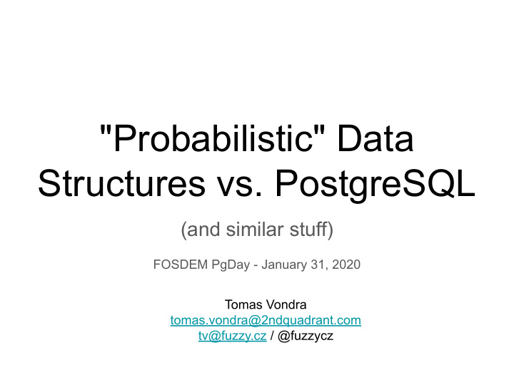 probabilistic data structures vs postgresql