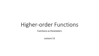 Higher-order Functions  Functions as Parameters  Lecture 13  Assignments  WS4  Functional