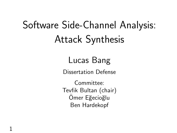 software side channel analysis attack synthesis