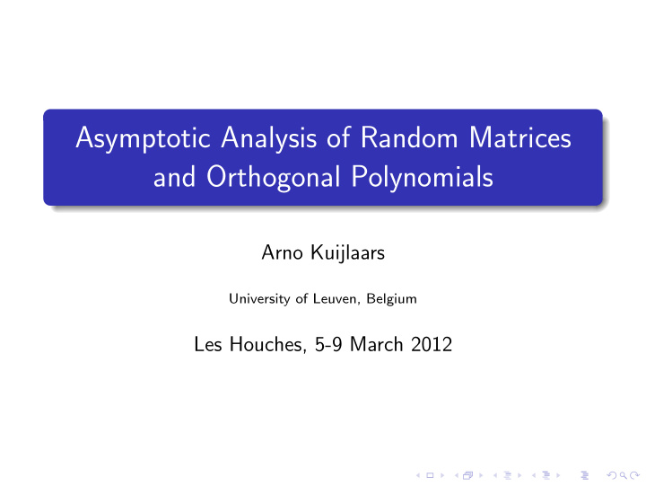 asymptotic analysis of random matrices and orthogonal