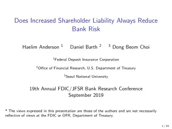 Does Increased Shareholder Liability Always Reduce  Bank Risk 3 Dong Beom Choi Haelim Anderson 1