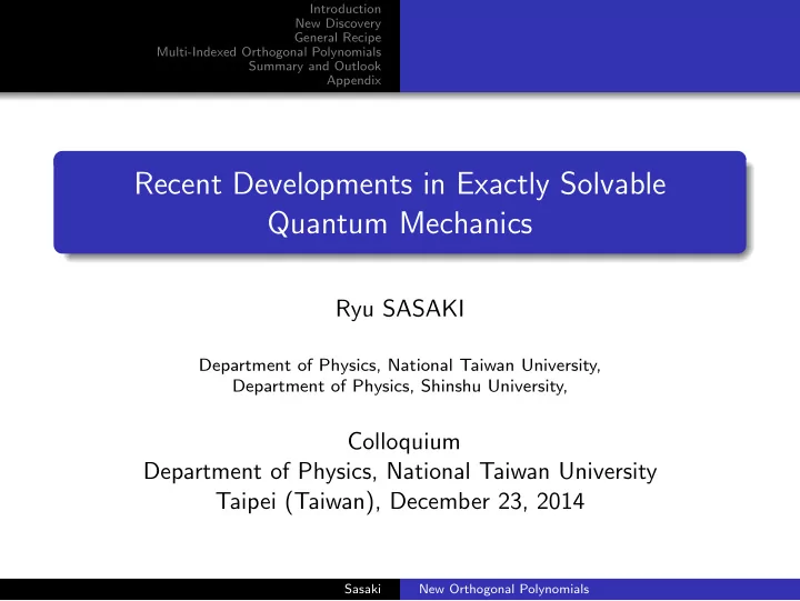 recent developments in exactly solvable quantum mechanics
