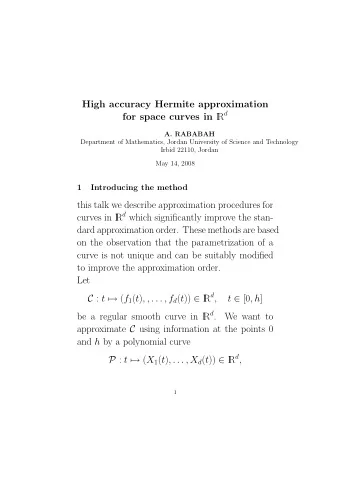 High accuracy Hermite approximation R d for space curves in I  A. RABABAH  Department of