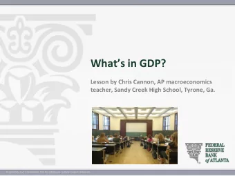 Whats in GDP?  Lesson by Chris Cannon, AP macroeconomics  teacher, Sandy Creek High School,