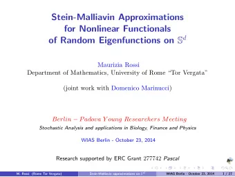 Stein-Malliavin Approximations  for Nonlinear Functionals of Random Eigenfunctions on S d  Maurizia