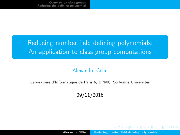 reducing number field defining polynomials an application