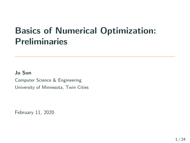 basics of numerical optimization preliminaries