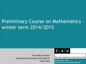 Preliminary Course on Mathematics   winter term 2014/2015  Veronika Penner