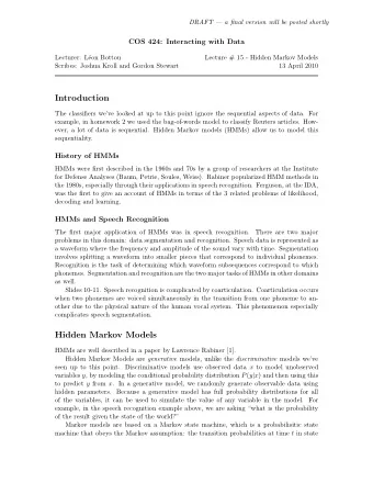 Introduction  The classifiers weve looked at up to this point ignore the sequential aspects of