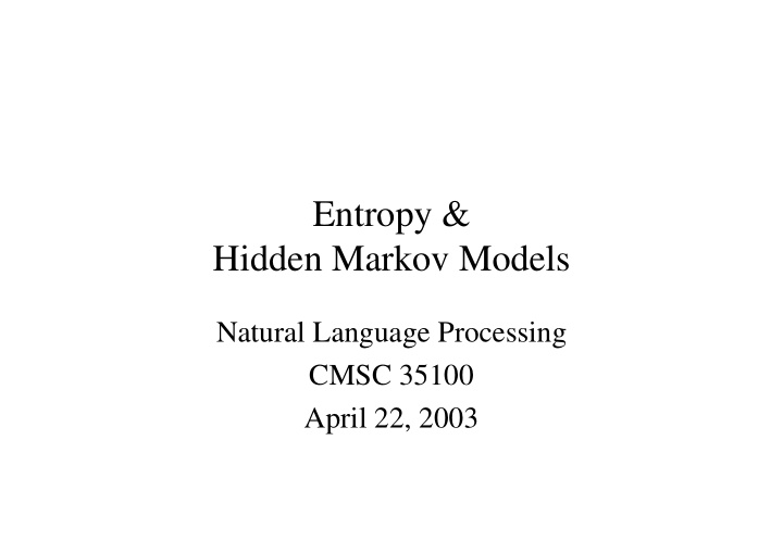 entropy hidden markov models