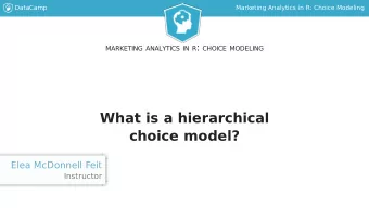 What is a hierarchical  choice model?  Elea McDonnell Feit  Instructor  DataCamp  Marketing