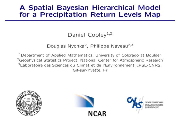 a spatial bayesian hierarchical model for a precipitation
