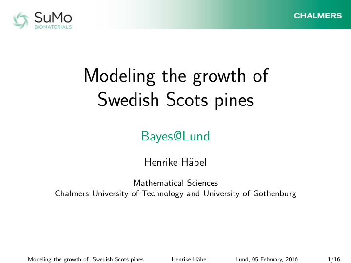 modeling the growth of swedish scots pines
