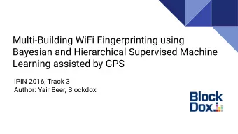 Multi-Building WiFi Fingerprinting using  Bayesian and Hierarchical Supervised Machine  Learning