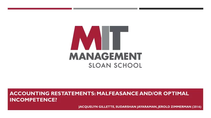 accounting restatements malfeasance and or optimal