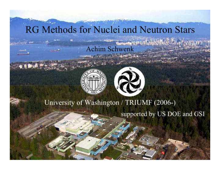 rg methods for nuclei and neutron stars