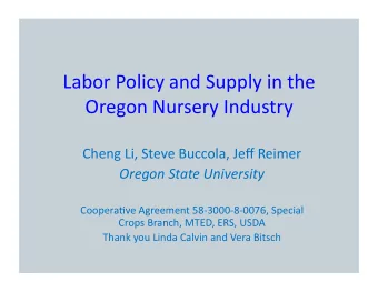 Labor  Policy  and  Supply  in  the    Oregon  Nursery  Industry